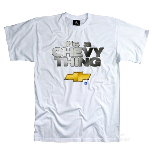 Chevy chevrolet shirt slogan - chevy,